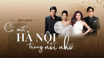 Đêm Nhạc Có Một Hà Nội Trong Nỗi Nhớ