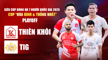 Thiên Khôi FC vs TIG FC - Playoff Siêu cúp Bóng đá 7 người Quốc gia 2025 – Cúp “Hòa Bình & Thống Nhất” 