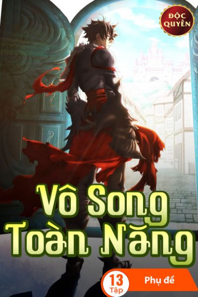 Vô Song Toàn Năng