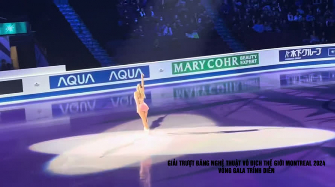 Vòng Gala trình diễn Giải trượt băng nghệ thuật vô địch Thế giới MONTREAL 2024